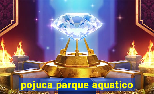 pojuca parque aquatico